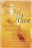 Simon, Tobin: Writing the Mind Alive: The Proprioceptive Method for Finding Your Authentic Voice