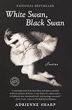 Sharp, Adrienne: White Swan, Black Swan