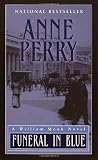 Perry, Anne: Funeral in Blue Perry, Anne: Funeral in Blue