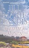 Landis, Jill Marie: Summer Moon Landis, Jill Marie: Summer Moon