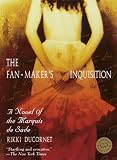 Ducornet, Rikki: The Fan-Maker's Inquisition Ducornet, Rikki: The Fan-Maker's Inquisition