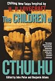 Lovecraft, H. P.: The Children of Cthulhu