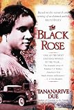 Due, Tananarive: Black Rose