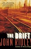 Ridley, John: The Drift Ridley, John: The Drift