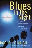 Krich, Rochelle Majer: Blues in the Night Krich, Rochelle Majer: Blues in the Night