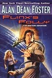 Foster, Alan Dean: Flinx's Folly: A Pip and Flinx Adventure