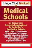 Ballantine: Essays That Worked for Medical School: 40 Essays That Helped Students Get into the Nation's Top Medical Schools Ballantine: Essays That Worked for Medical School: 40 Essays That Helped Students Get into the Nation's Top Medical Schools