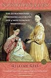Gill, Gillian: Nightingales: The Extraordinary Upbringing And Curious Life Of Miss Florence Nightingale Gill, Gillian: Nightingales: The Extraordinary Upbringing And Curious Life Of Miss Florence Nightingale
