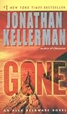 Gone (0345452623) by Kellerman, Jonathan Kellerman, Jonathan: Gone