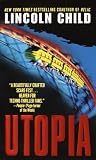 Child, Lincoln: Utopia