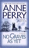 Perry, Anne: No Graves As Yet