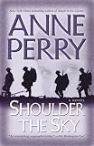Perry, Anne: Shoulder The Sky