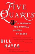 Five Quarts: A Personal and Natural History&hellip;