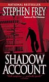 Frey, Stephen: Shadow Account Frey, Stephen: Shadow Account