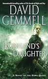 Gemmell, David: Ironhand's Daughter: A Novel of The Hawk Queen