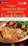American Heart Association: The New American Heart Association Cookbook American Heart Association: The New American Heart Association Cookbook