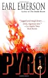Emerson, Earl: Pyro Emerson, Earl: Pyro