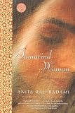 Badami, Anita Rau: Tamarind Woman
