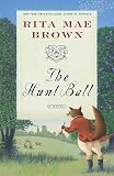Brown, Rita Mae: The Hunt Ball