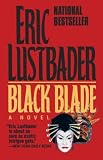 Lustbader, Eric: Black Blade Lustbader, Eric: Black Blade