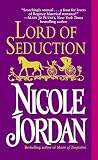 Jordan, Nicole: Lord of Seduction: A Novel