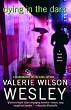 Wesley, Valerie Wilson: Dying In The Dark: A Tamara Hayle Mystery Wesley, Valerie Wilson: Dying In The Dark: A Tamara Hayle Mystery