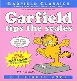 Davis, Jim: Garfield Tips the Scales Davis, Jim: Garfield Tips the Scales