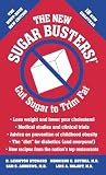 Steward, H. Leighton: The New Sugar Busters: Cut Sugar to Trim Fat