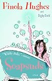 Hughes, Finola: Soapsuds Hughes, Finola: Soapsuds