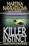 Navratilova, Martina: Killer Instinct Navratilova, Martina: Killer Instinct