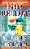 Turtledove, Harry: Counting Up, Counting Down