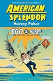 Pekar, Harvey: Ego & Hubris Pekar, Harvey: Ego & Hubris