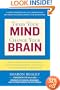 Train Your Mind, Change Your Brain: How a New Science Reveals Our Extraordinary Potential to Transform Ourselves