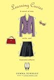 Townley, Gemma: Learning Curves: A Novel of Sex, Suits, And Secret Affairs