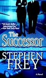 Frey, Stephen: The Successor Frey, Stephen: The Successor