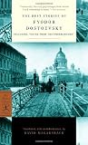 The Best Short Stories of Fyodor Dostoyevsky: Including "Notes from the Underground" (0345481267) by Dostoyevsky, Fyodor Dostoyevsky, Fyodor: The Best Short Stories of Fyodor Dostoyevsky: Including "Notes from the Underground"