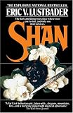 Lustbader, Eric: Shan Lustbader, Eric: Shan