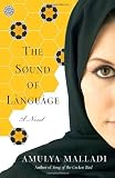 Malladi, Amulya: The Sound of Language Malladi, Amulya: The Sound of Language