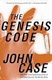 Case, John: The Genesis Code Case, John: The Genesis Code