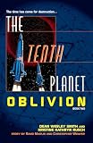 Smith, Dean Wesley: The Tenth Planet:Oblivion: Book 2 Smith, Dean Wesley: The Tenth Planet:Oblivion: Book 2