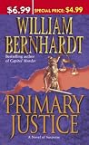 Bernhardt, William: Primary Justice Bernhardt, William: Primary Justice