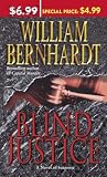 Bernhardt, William: Blind Justice: A Novel of Suspense Bernhardt, William: Blind Justice: A Novel of Suspense