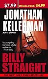 Kellerman, Jonathan: Billy Straight Kellerman, Jonathan: Billy Straight