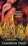 Dean, Cameron: Luscious Craving Dean, Cameron: Luscious Craving