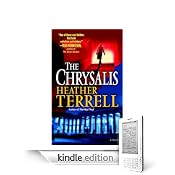 The Chrysalis by Heather Terrell