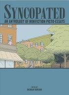 Syncopated: An Anthology of Nonfiction&hellip;