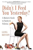 Didn't I Feed You Yesterday?: A&hellip;