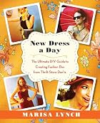 New Dress a Day: The Ultimate DIY Guide to&hellip;