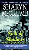 McCrumb, Sharyn: Sick of Shadows