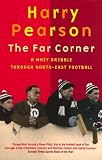 Pearson, Harry: The Far Corner Pearson, Harry: The Far Corner